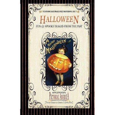 Halloween (Pictorial America) - (Applewood's Pictorial America) by  Jim Lantos (Paperback)