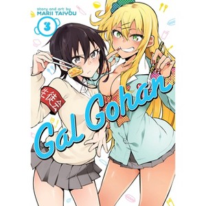 Gal Gohan Vol. 3 - by  Marii Taiyou (Paperback) - 1 of 1