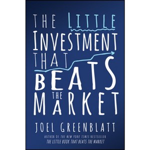 The Little Investment That Beats the Market - by  Joel Greenblatt (Hardcover) - 1 of 1