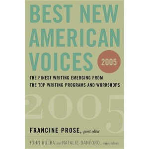 Best New American Voices - by  Francine Prose & John Kulka (Paperback) - 1 of 1