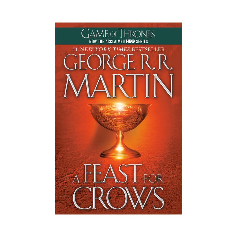 A Feast for Crows ( Song of Ice and Fire) (Reprint) (Paperback) by George R. R. Martin, 1 of 2