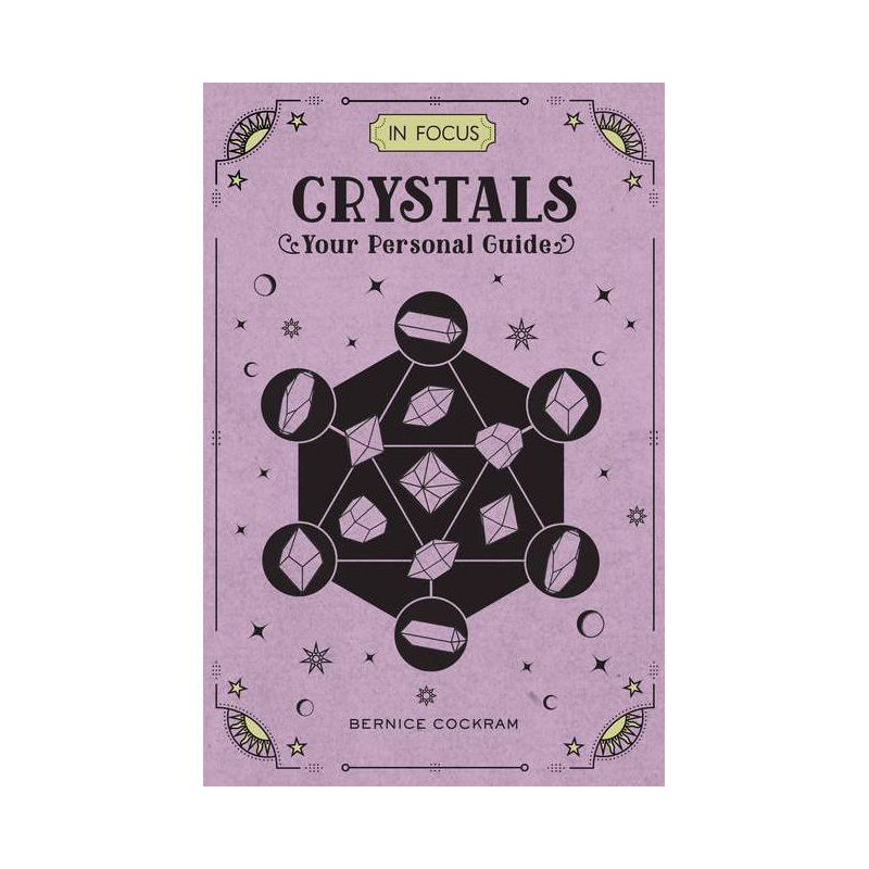 In Focus Crystals - by  Bernice Cockram (Hardcover), 1 of 2