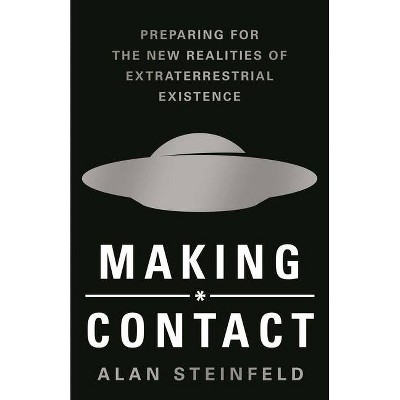 Making Contact - by  Alan Steinfeld (Hardcover)