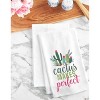C&F Home Cactus Makes Perfect Embroidered Cotton Flour Sack Kitchen Towel - 2 of 4