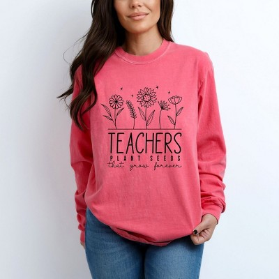 Simply Sage Market Women's Teachers Plant Seeds That Grow Forever Long Sleeve Garment Dyed Tee