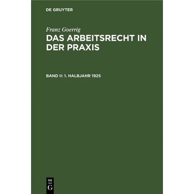 1. Halbjahr 1925 - by  Franz Goerrig (Hardcover)