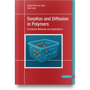 Sorption and Diffusion in Polymers - by  Paul Sotta & Agustín Ríos de Anda (Hardcover) - 1 of 1