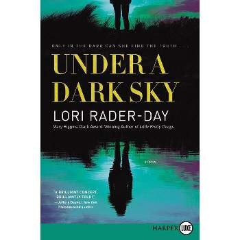 Under a Dark Sky - Large Print by  Lori Rader-Day (Paperback)