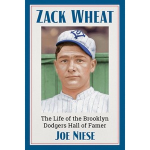 Zack Wheat - by  Joe Niese (Paperback) - 1 of 1