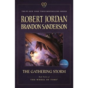 The Gathering Storm - (Wheel of Time) by  Robert Jordan & Brandon Sanderson (Paperback) - 1 of 1