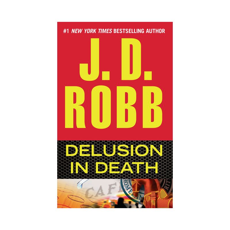 Delusion in Death - (In Death) by  J D Robb (Paperback), 1 of 2