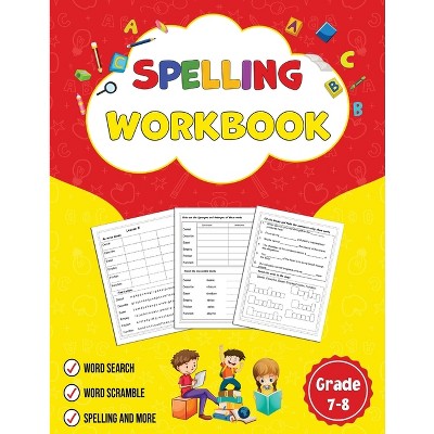 Spelling workbook Grade 7-8 - by  Newbee Publication (Paperback)