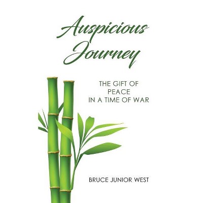 Auspicious Journey - by  Bruce Junior West (Paperback)
