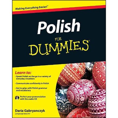 Polish for Dummies - (For Dummies) by  Daria Gabryanczyk (Paperback)