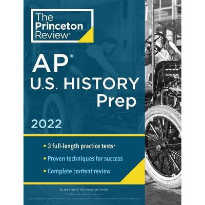 Princeton Review AP U.S. History Prep, 2022 - (College Test Preparation) by  The Princeton Review (Paperback)