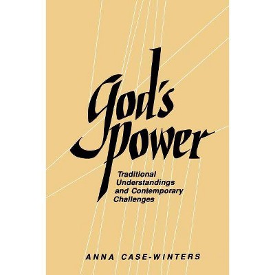 God's Power - by  Anna Case-Winters (Paperback)