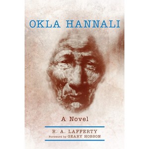 Okla Hannali - by  R A Lafferty (Paperback) - 1 of 1