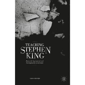 Teaching Stephen King - by  A Burger (Hardcover)