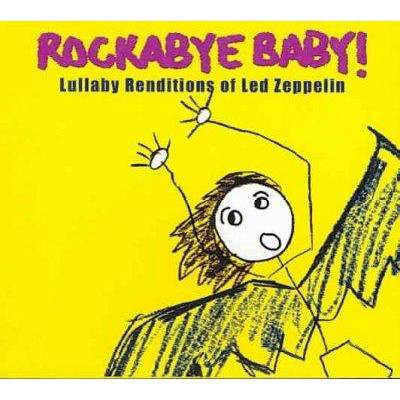 Various Artists - Rockabye Baby! Lullaby Renditions of Led Zeppelin (CD)