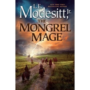 Mongrel Mage - (Saga of Recluce) by  L E Modesitt (Paperback) - 1 of 1