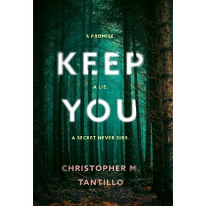 Keep You - by Christopher M Tantillo - 1 of 1