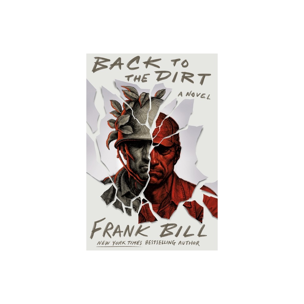 Back to the Dirt - by Frank Bill (Paperback)