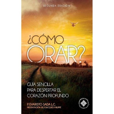 ¿Como orar? - by  Evaristo Sada Derby L C (Paperback)