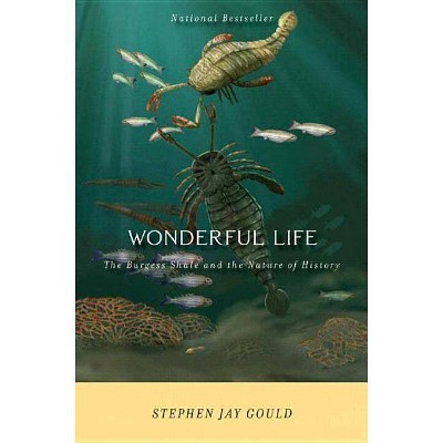 Wonderful Life - by  Stephen Jay Gould (Paperback)