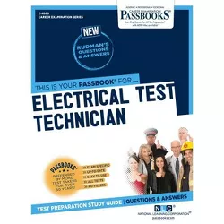 Electrical Test Technician (C-4920) - (Career Examination) by  National Learning Corporation (Paperback)
