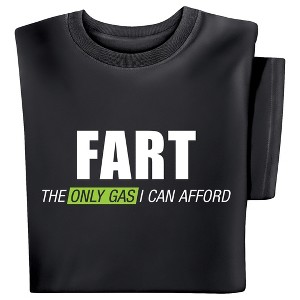 Collections Etc The Only Gas I Can Afford Short Sleeve Novelty Tee - 1 of 4