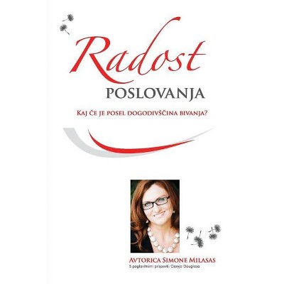 Radost poslovanja (Slovenian) - by  Simone Milasas (Paperback)