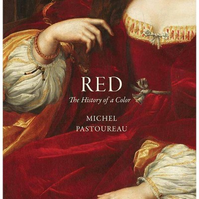 Red - by  Michel Pastoureau (Hardcover)