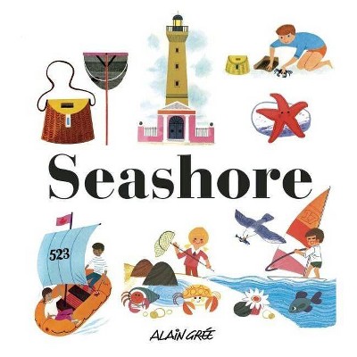 Seashore - by  Alain Grée (Hardcover)