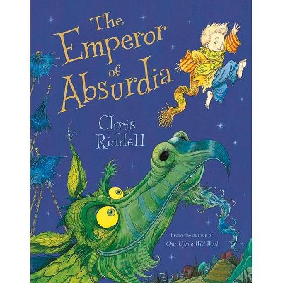 The Emperor of Absurdia - by  Chris Riddell (Paperback)