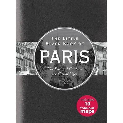  Little Black Book of Paris, 2016 Edition - by  Vesna Neskow (Hardcover) 