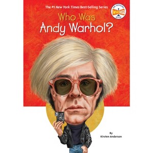 Who Was Andy Warhol? - (Who Was?) by  Kirsten Anderson & Who Hq (Paperback) - 1 of 1