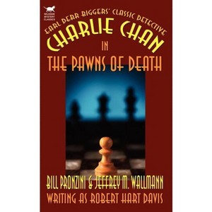 Charlie Chan in The Pawns of Death - by  Bill Pronzini & Jeffrey M Wallmann (Paperback) - 1 of 1