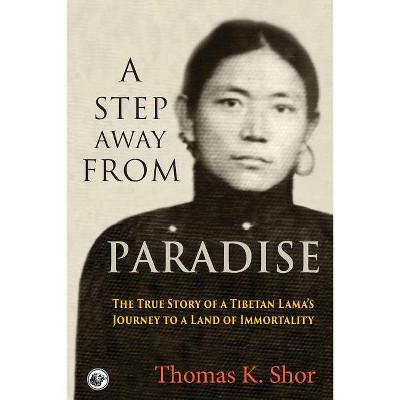 A Step Away from Paradise - by  Thomas K Shor (Paperback)