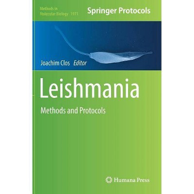 Leishmania - (Methods in Molecular Biology) by  Joachim Clos (Hardcover)