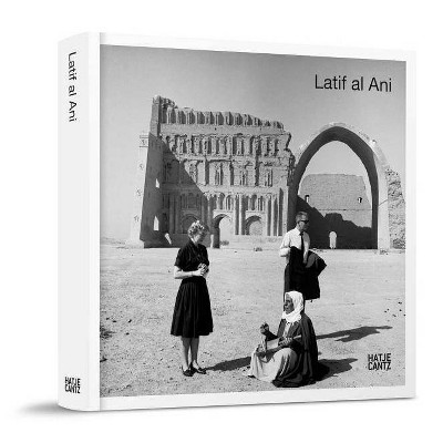 Latif Al Ani - (Hardcover)