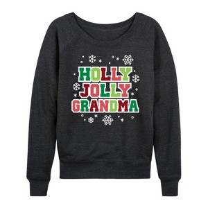 Women's - Instant Message - Holly Jolly Grandma Lightweight French Terry Wide Neck Long Sleeve Graphic Shirt - 1 of 4
