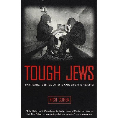 Tough Jews - by  Rich Cohen (Paperback)