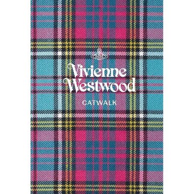 Vivienne Westwood: The Complete Collections by Alexander Fury, Hardcover