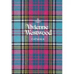 Vivienne Westwood - (Catwalk) by  Alexander Fury (Hardcover)