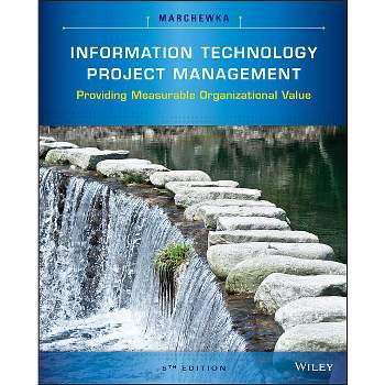 Information Technology Project Management - 5th Edition by  Jack T Marchewka (Mixed Media Product)
