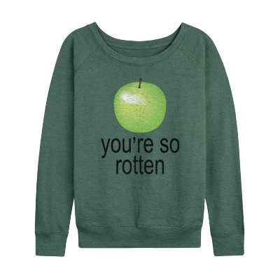 Women's - Instant Message - You're So Rotten Lightweight French Terry Wide Neck Long Sleeve Graphic Shirt