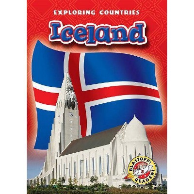 Iceland - (Exploring Countries) by  Lisa Owings (Paperback)