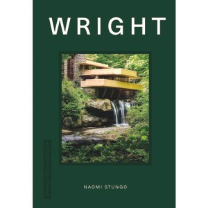 Design Monograph: Wright - by  Naomi Stungo (Hardcover) - 1 of 1