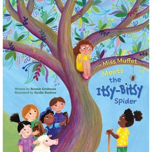 Little Miss Muffet Meets the Itsy-Bitsy Spider - by  Bonnie Grubman (Hardcover) - 1 of 1
