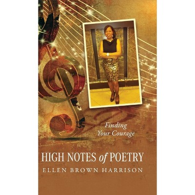 High Notes of Poetry - by Ellen Brown Harrison